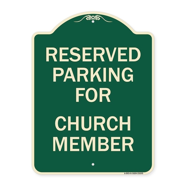 Signmission Parking Reserved for Church Member Heavy-Gauge Aluminum Architectural Sign, 24" x 18", G-1824-23395 A-DES-G-1824-23395 - main